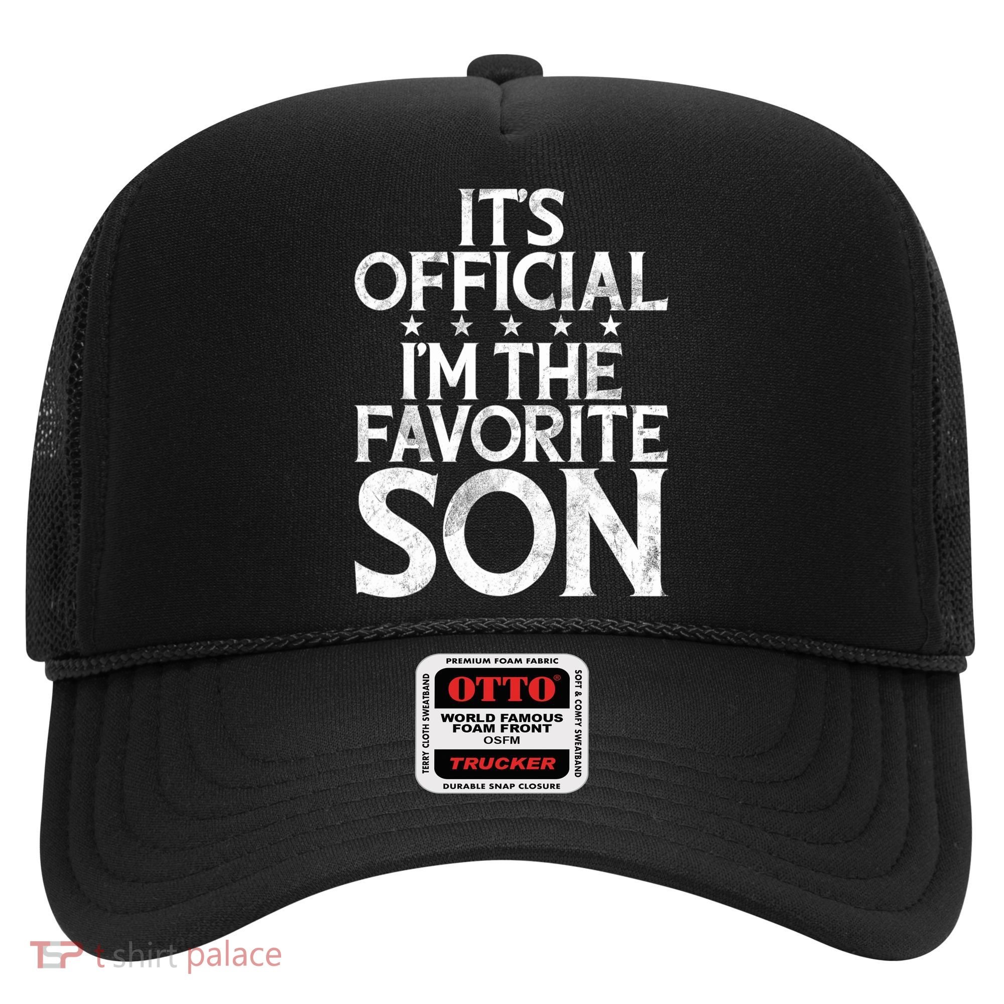 Its Official Im The Favorite Son Hat