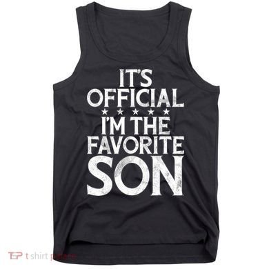Its Official Im The Favorite Son Tank Top
