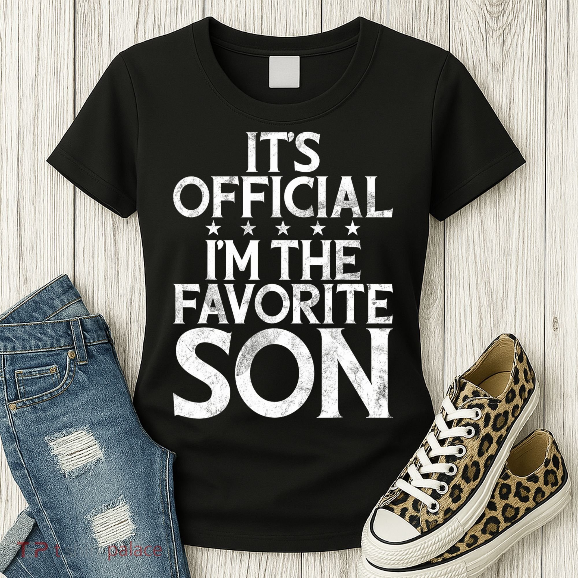 Its Official Im The Favorite Son Women's T-Shirt