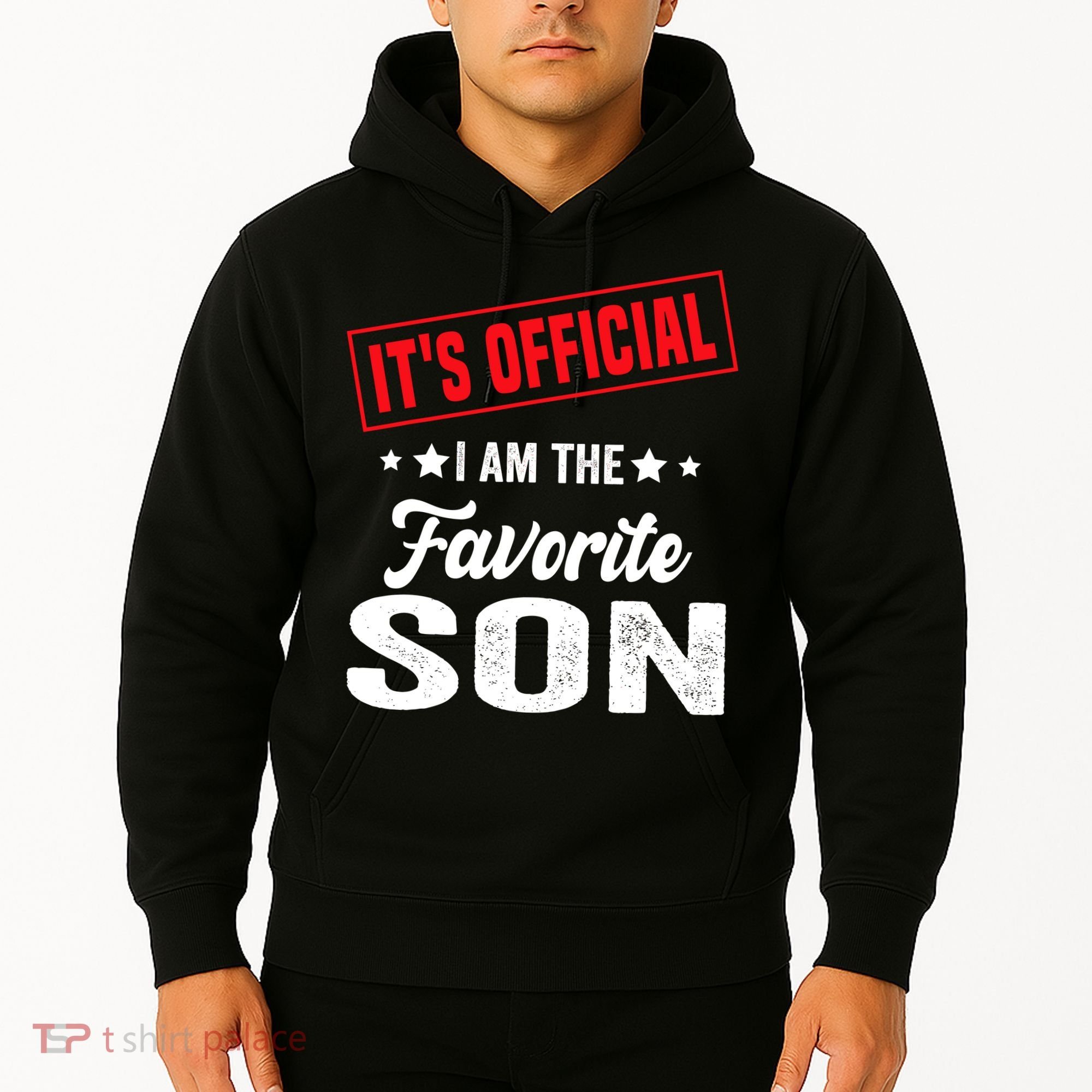 Its Official Im The Favorite Son Hoodie