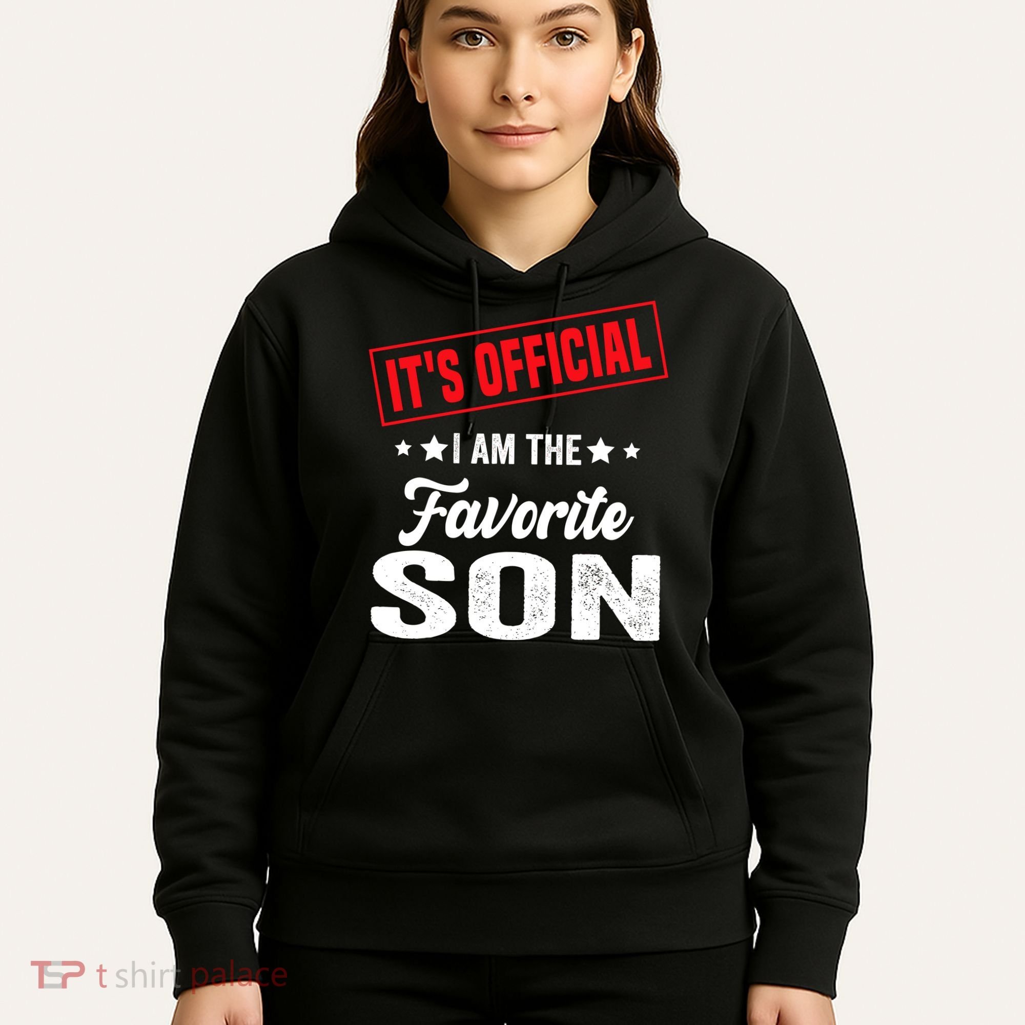 Its Official Im The Favorite Son Hoodie