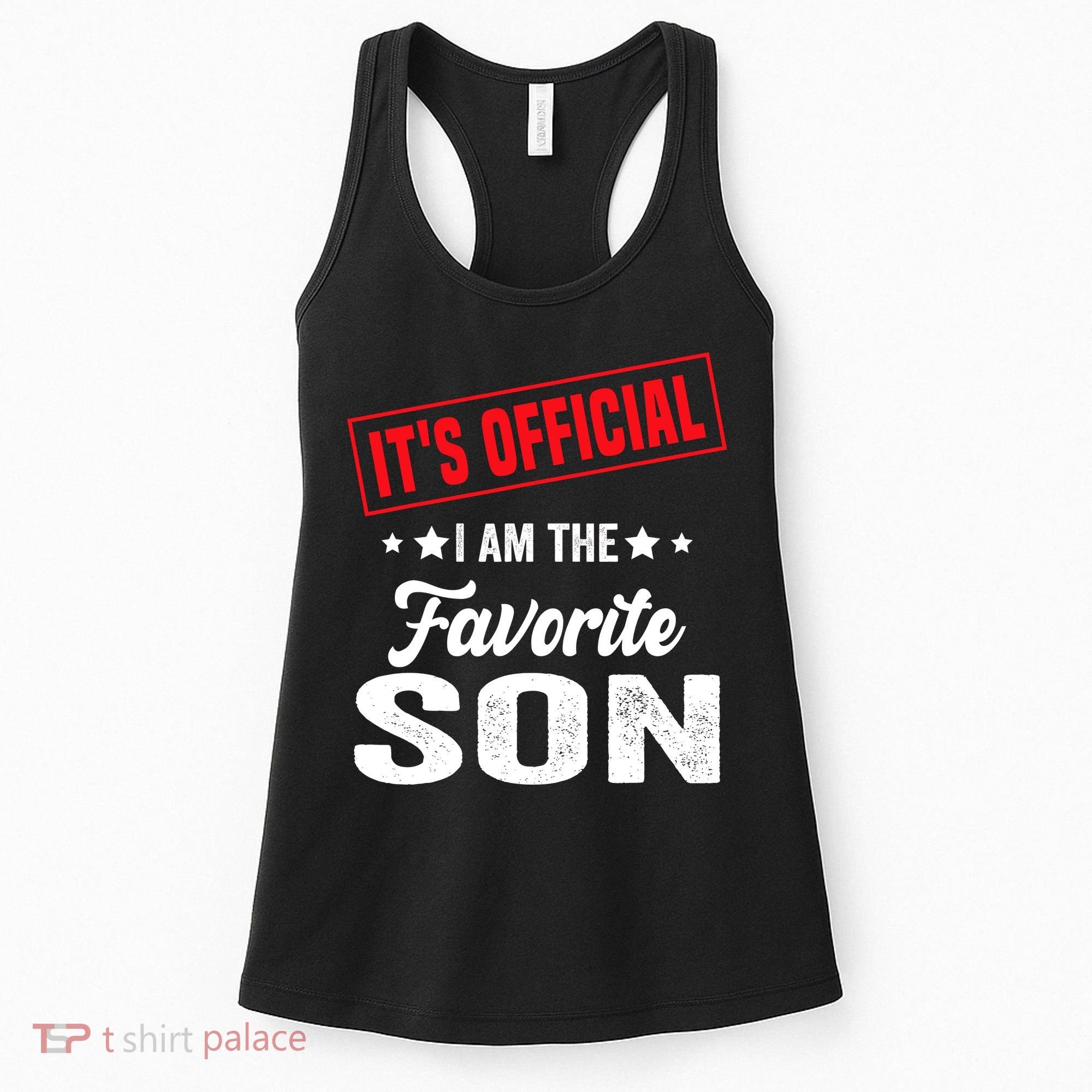Its Official Im The Favorite Son Women's Tank Top