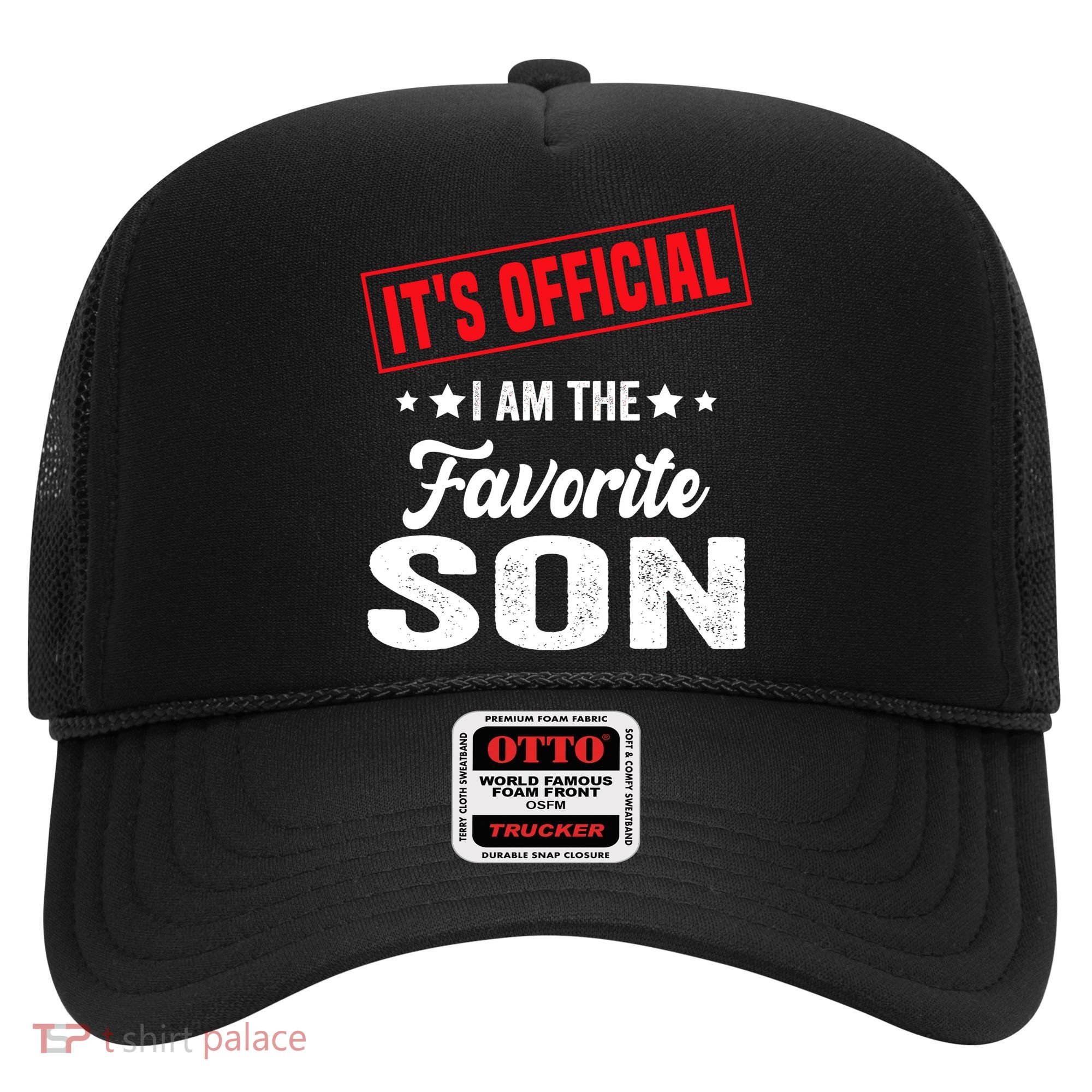 Its Official Im The Favorite Son Hat