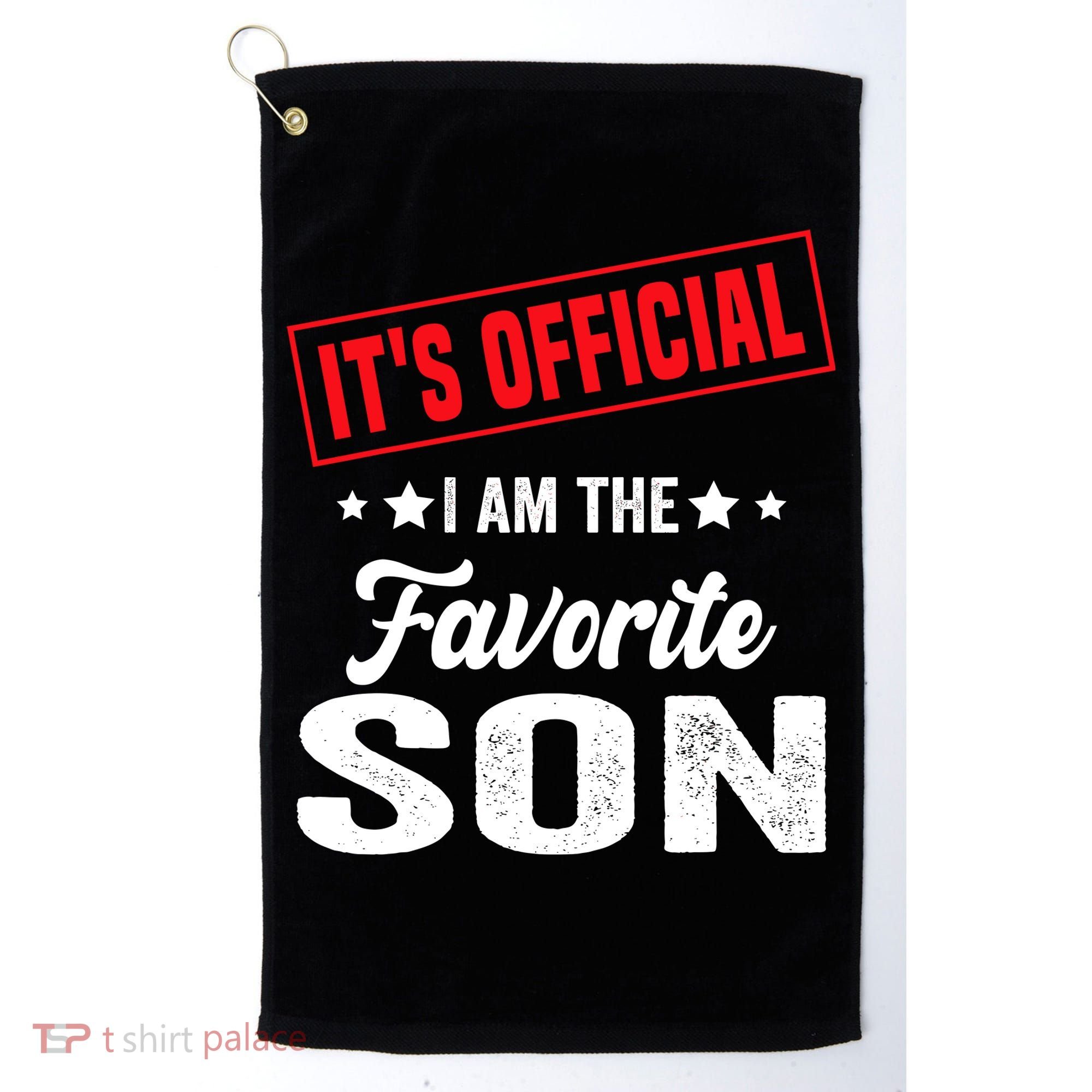Its Official Im The Favorite Son Golf Towel