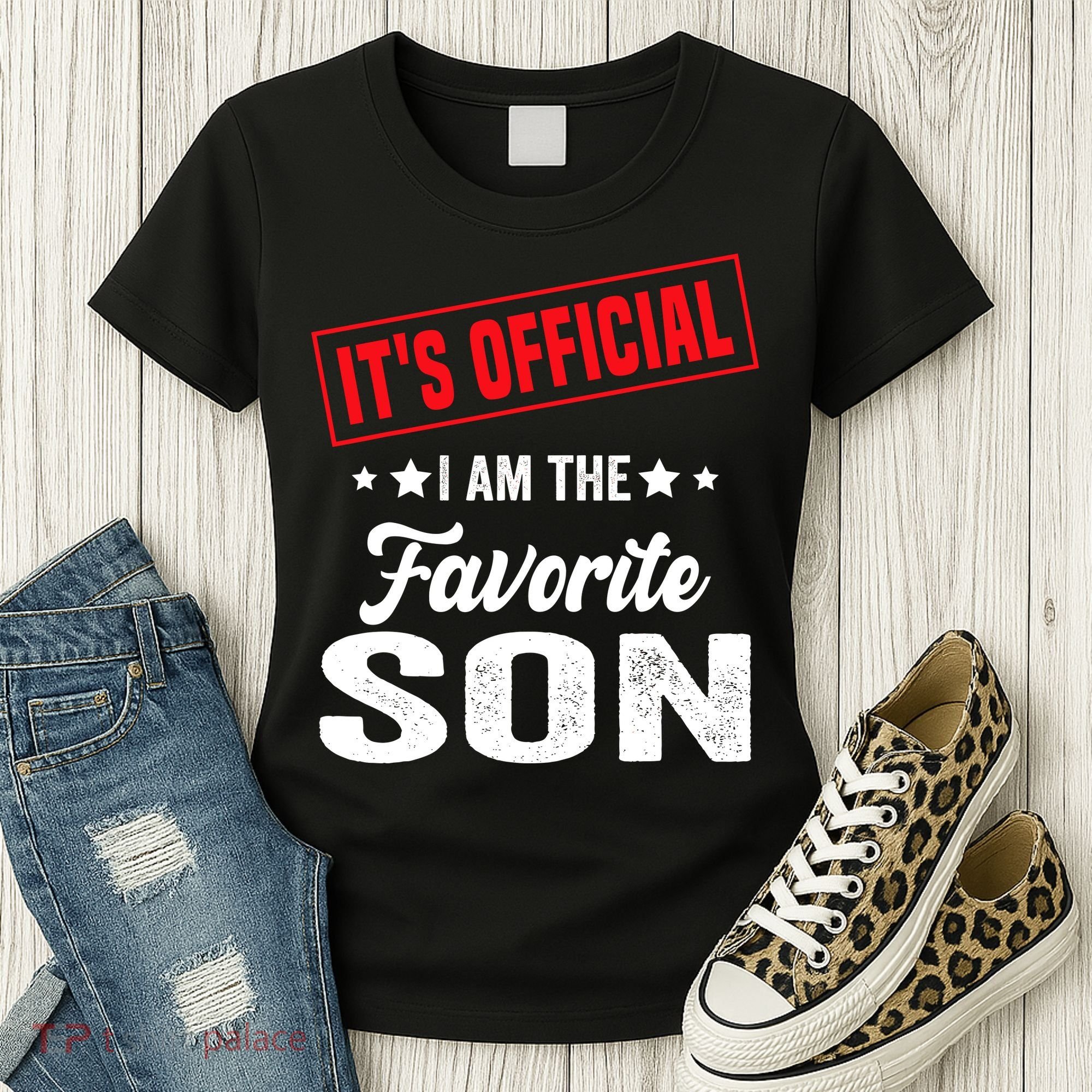 Its Official Im The Favorite Son Women's T-Shirt