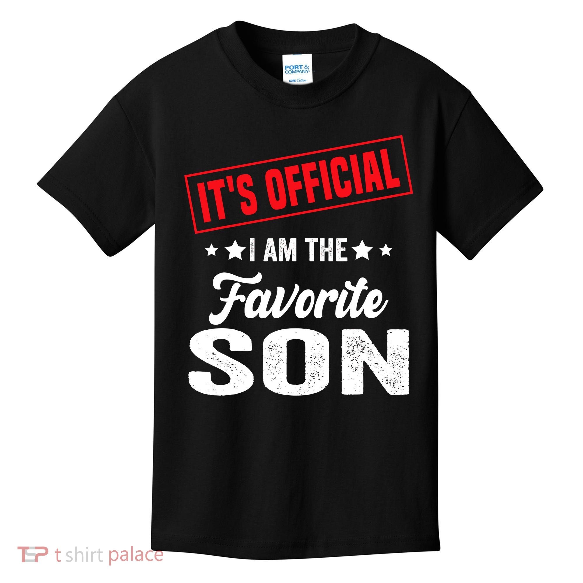 Its Official Im The Favorite Son Kids T-Shirt