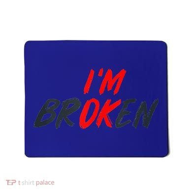 I'm Ok I'm Broken Invisible Illness  Wo Mental Aware Mousepad