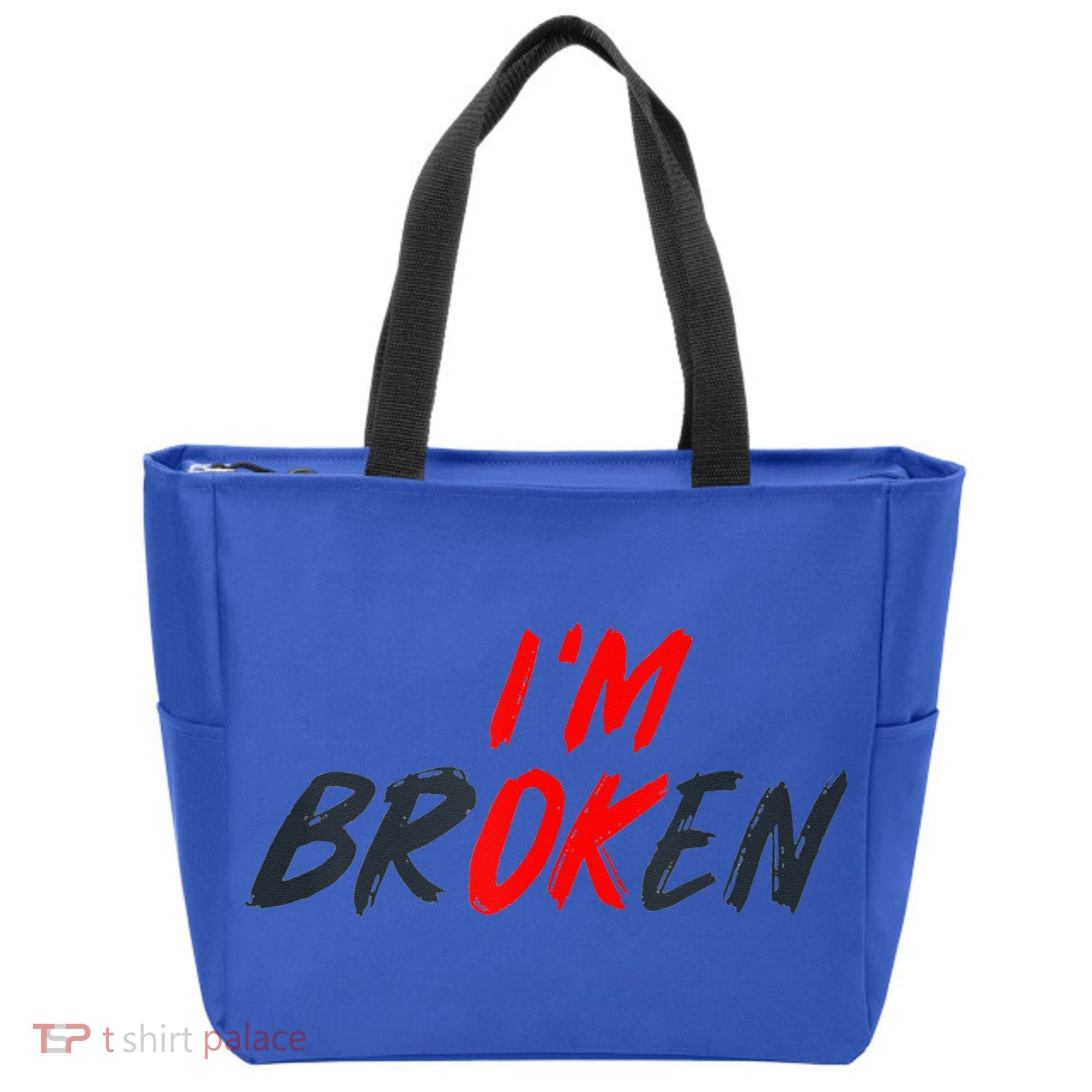 I'm Ok I'm Broken Invisible Illness  Wo Mental Aware Tote Bag