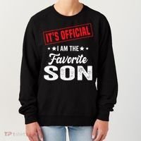 Its Official Im The Favorite Son Women's Sweatshirt thumb 0
