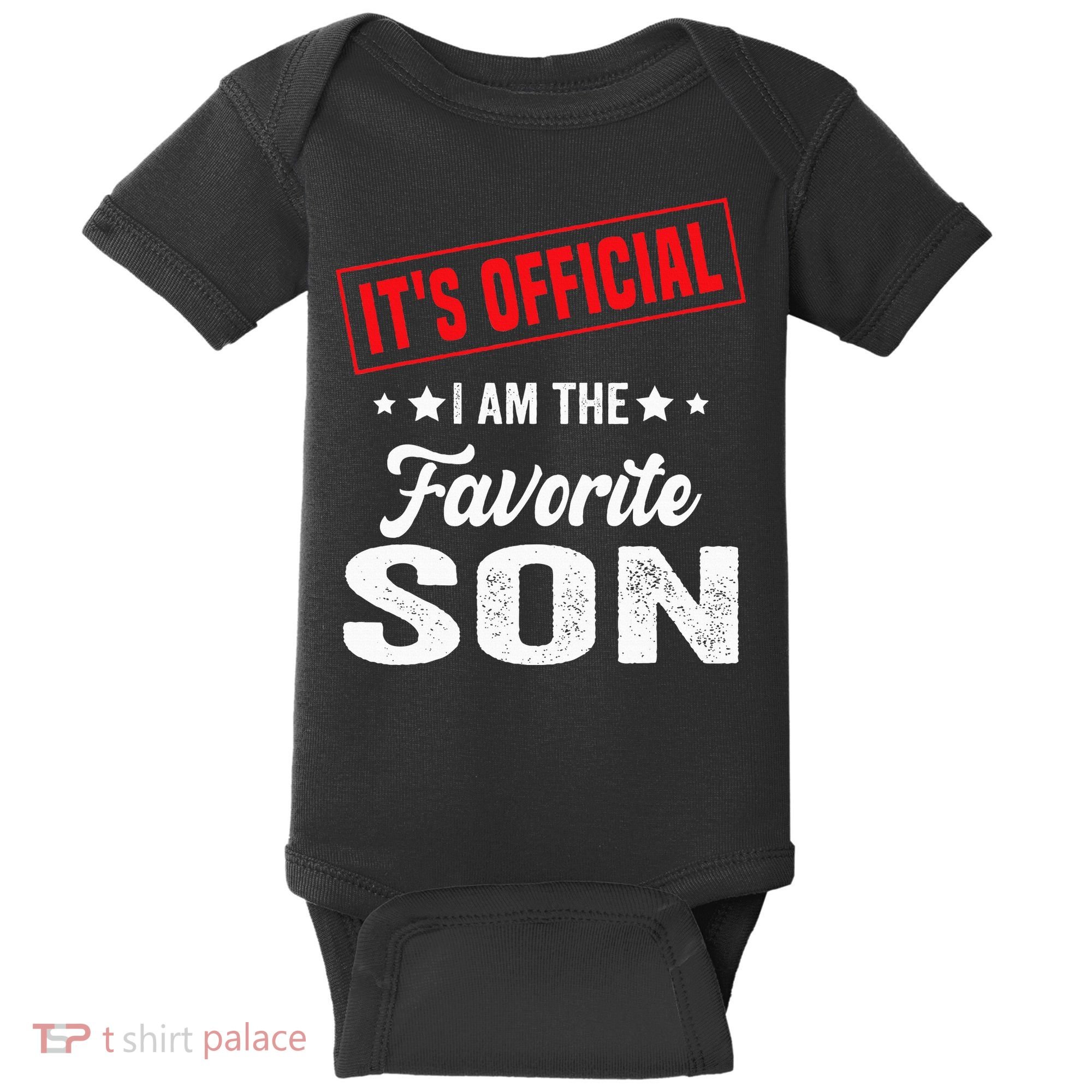 Its Official Im The Favorite Son Baby Bodysuit