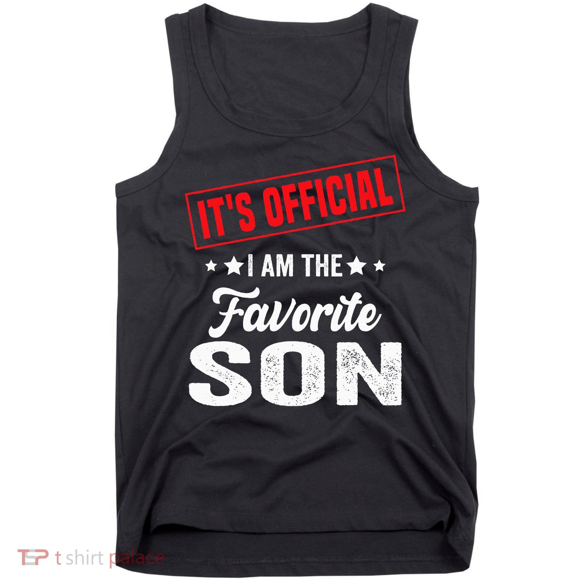 Its Official Im The Favorite Son Tank Top