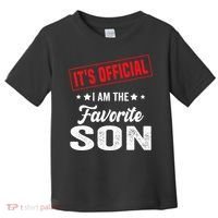 Its Official Im The Favorite Son Toddler T-Shirt thumb 0