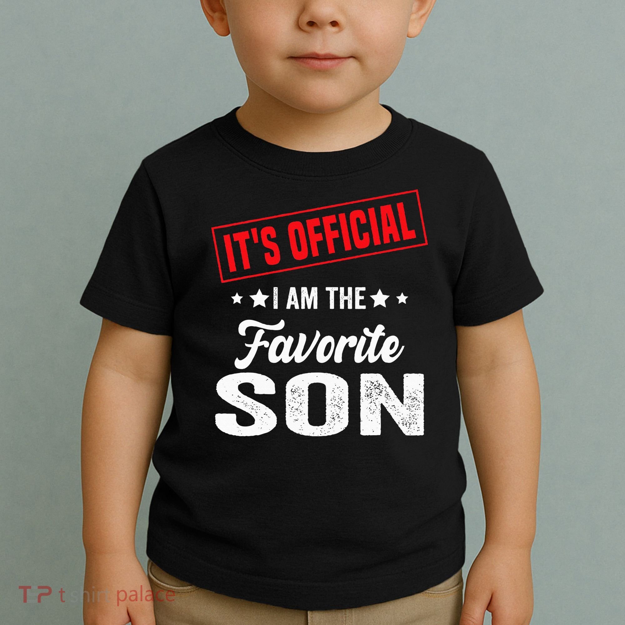 Its Official Im The Favorite Son Toddler T-Shirt