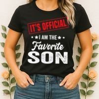 Its Official Im The Favorite Son Women's T-Shirt thumb 2