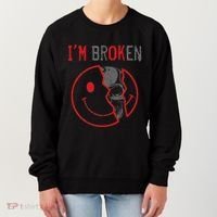 IM Ok IM Broken Invisible Illness I Am Ok Broken Women's Sweatshirt thumb 0