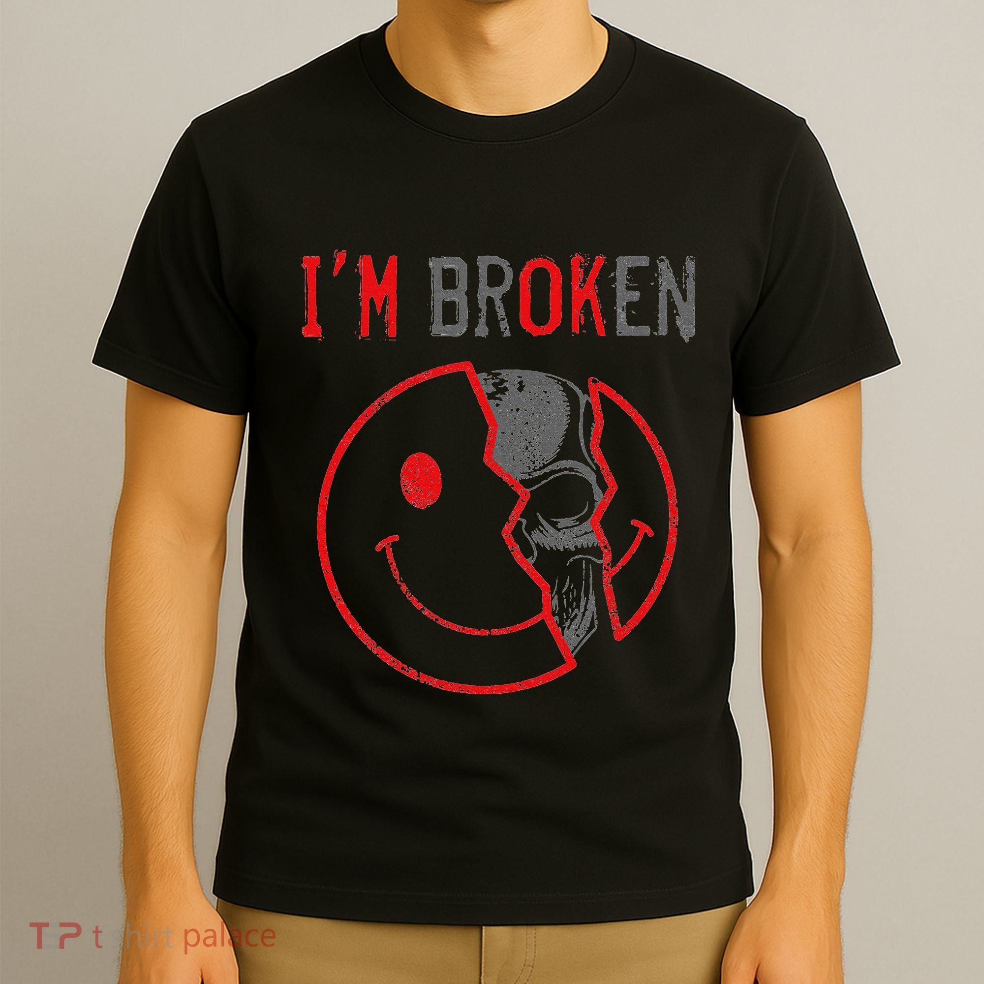IM Ok IM Broken Invisible Illness I Am Ok Broken T-Shirt