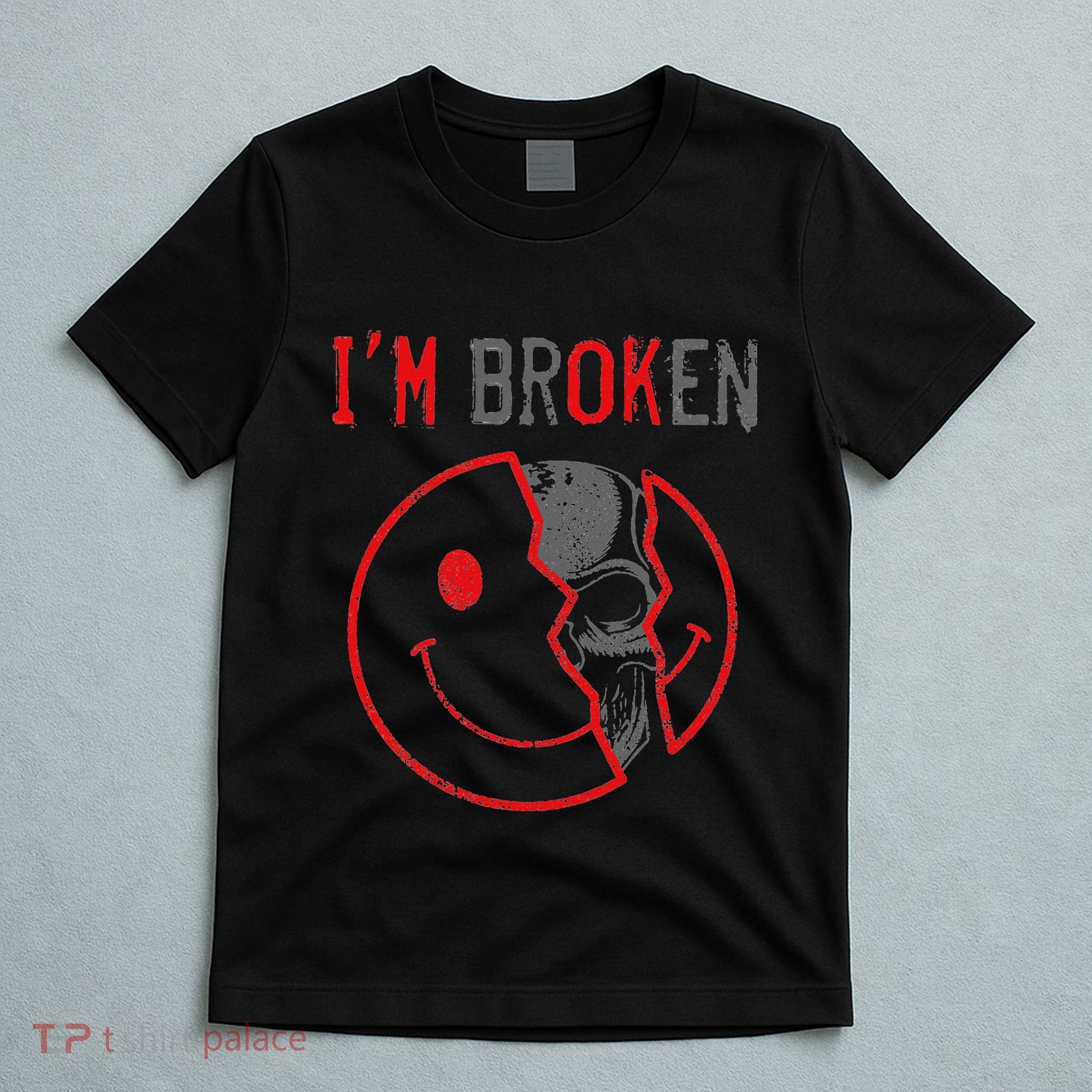 IM Ok IM Broken Invisible Illness I Am Ok Broken T-Shirt