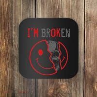 IM Ok IM Broken Invisible Illness I Am Ok Broken Coaster thumb 0