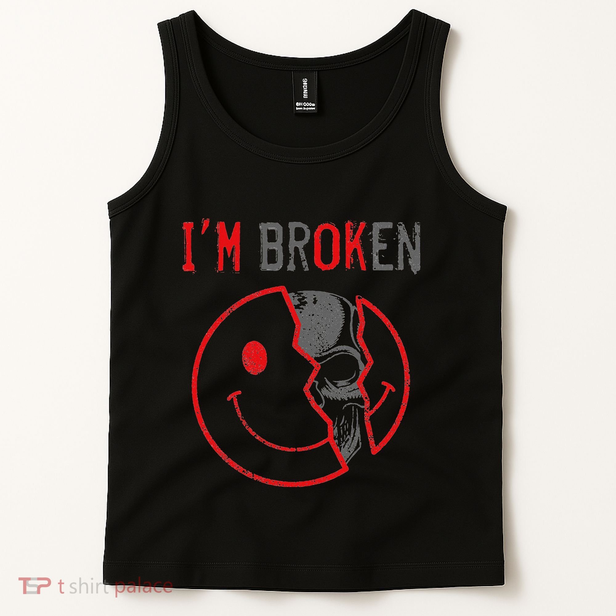 IM Ok IM Broken Invisible Illness I Am Ok Broken Tank Top