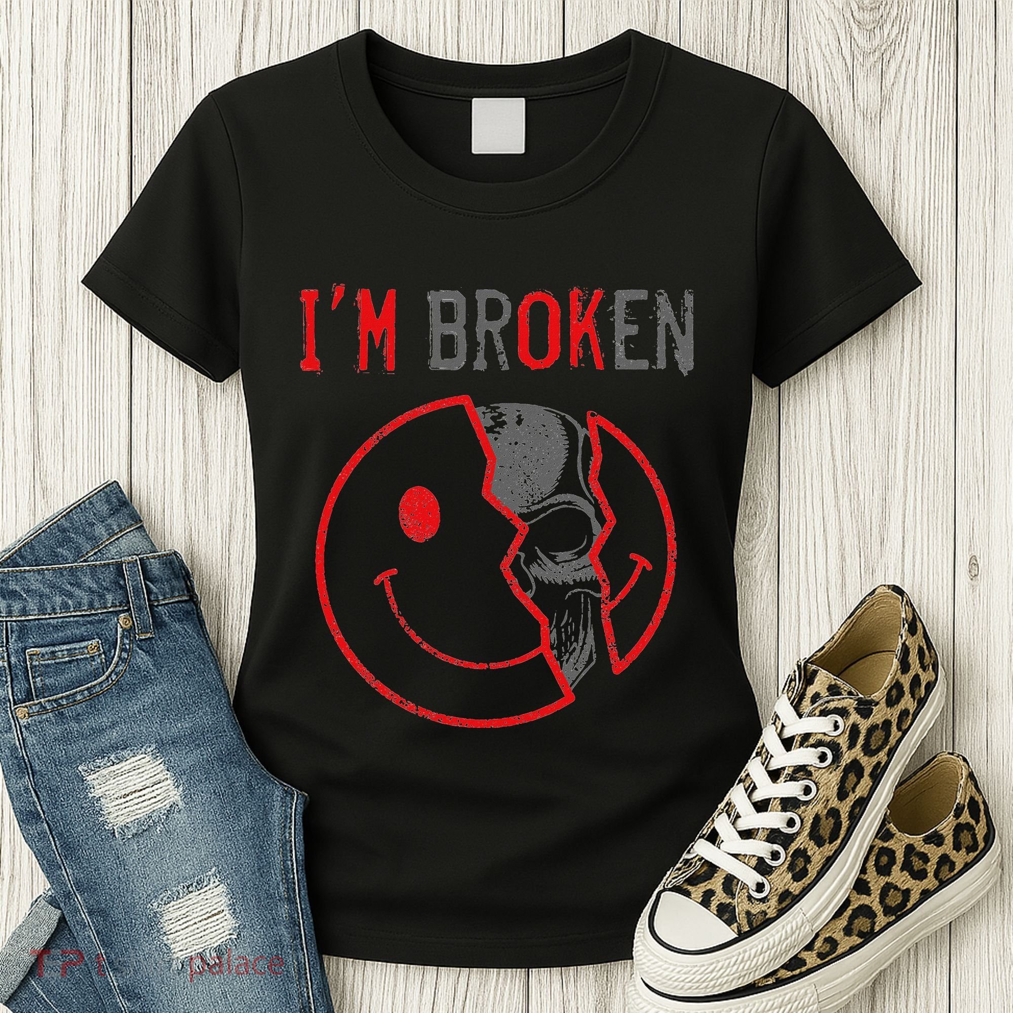 IM Ok IM Broken Invisible Illness I Am Ok Broken Women's T-Shirt