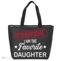 it's official i am the favorite daughter Tote Bag thumb 0