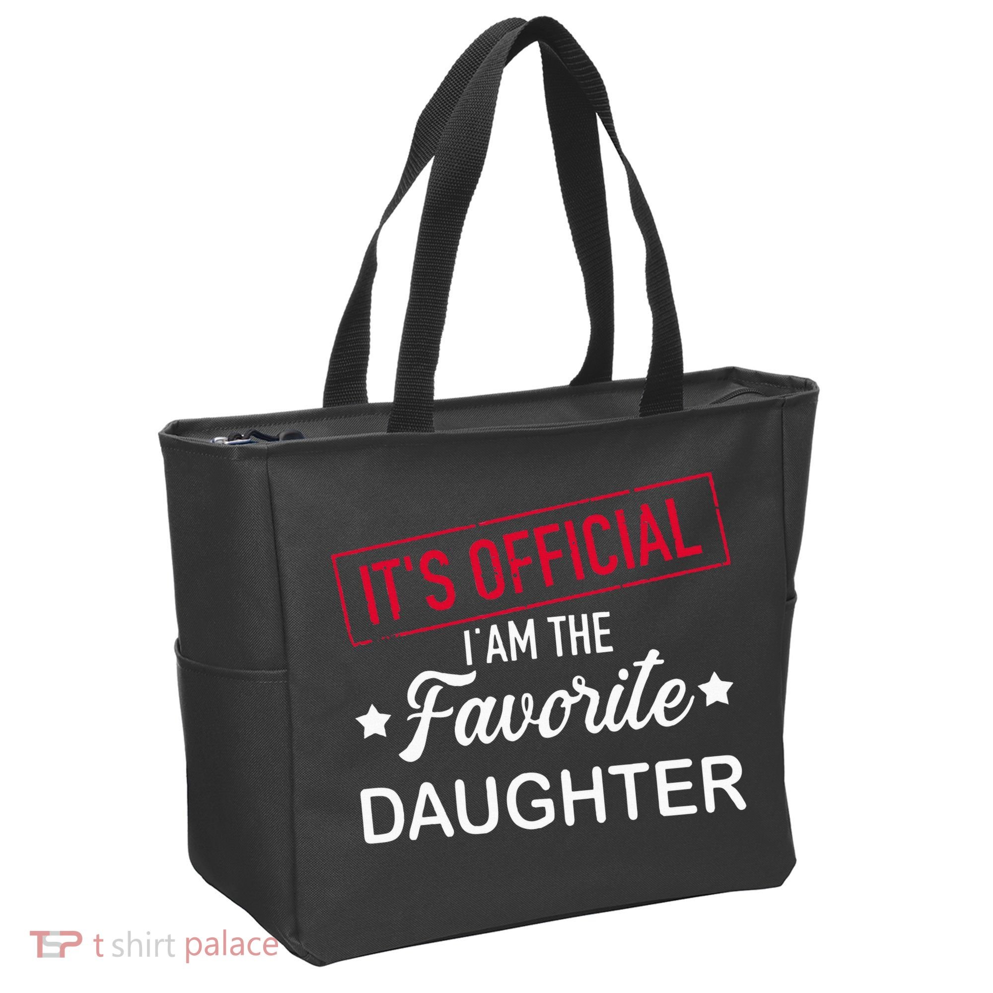 it's official i am the favorite daughter Tote Bag