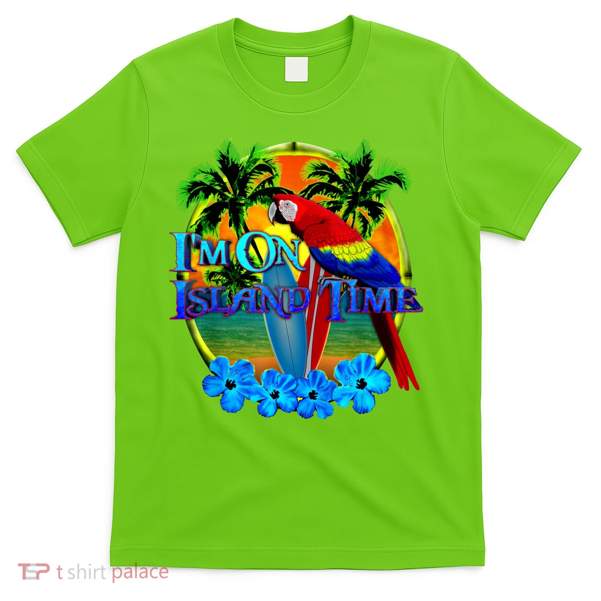 Im On Island Time Tropical Beach T-Shirt