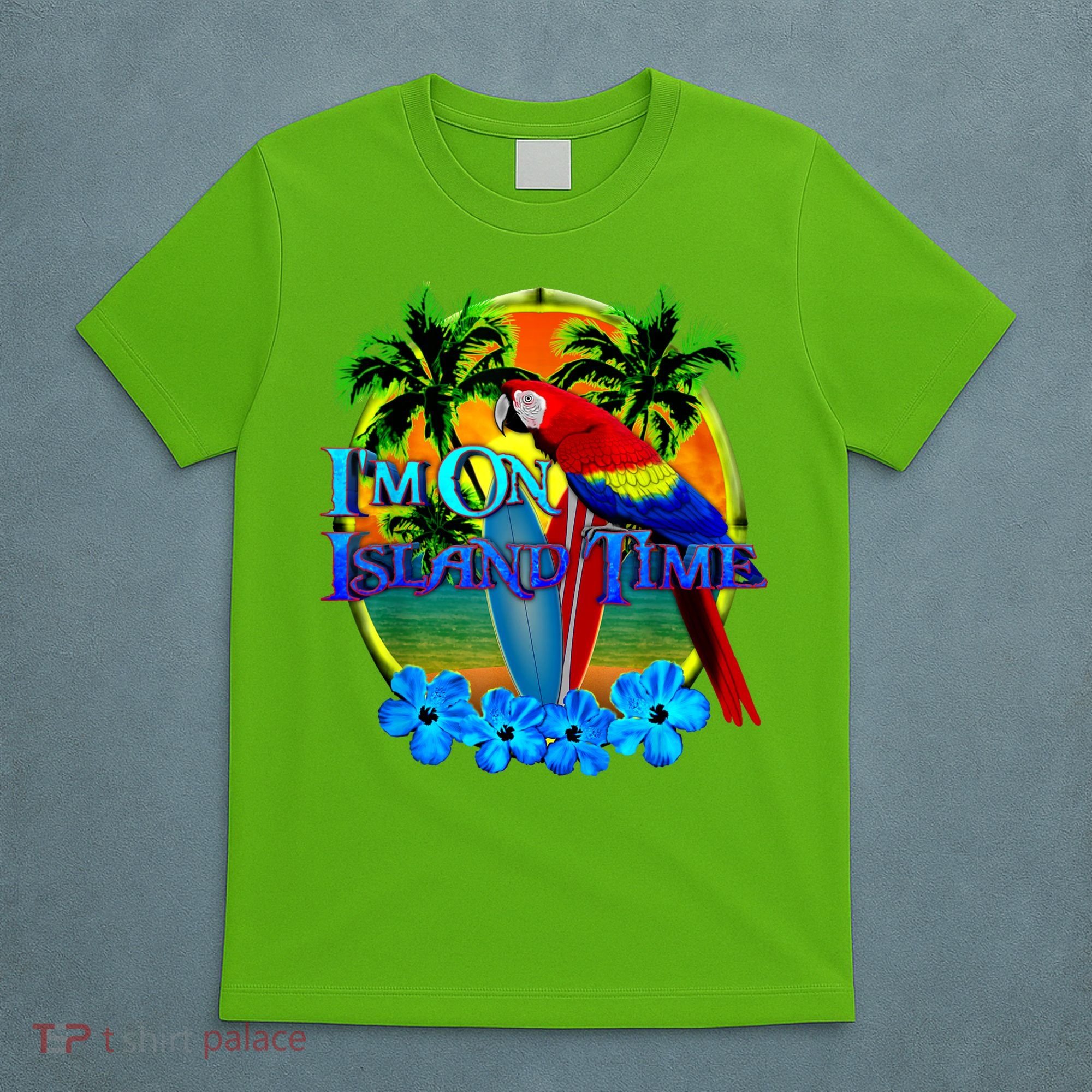 Im On Island Time Tropical Beach T-Shirt