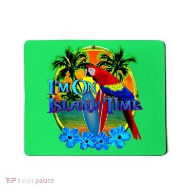 Im On Island Time Tropical Beach Mousepad