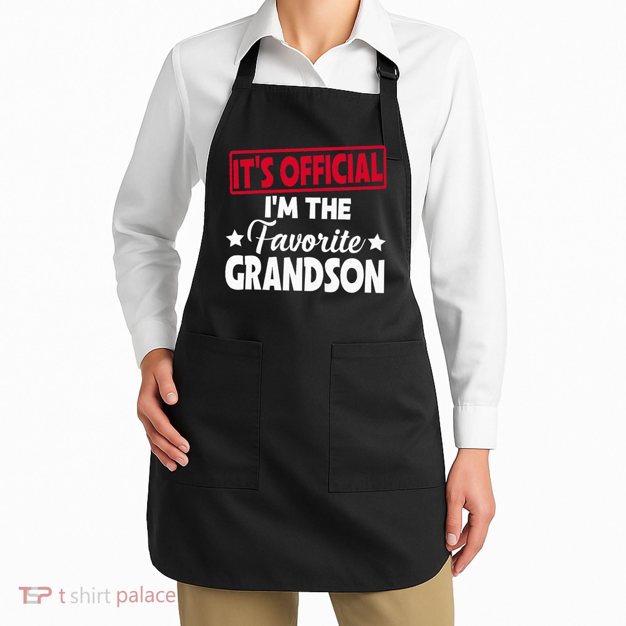 It's O.fficial I'm The Favorite Grandson Funny  Apron