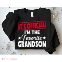 It's O.fficial I'm The Favorite Grandson Funny  Sweatshirt thumb 2
