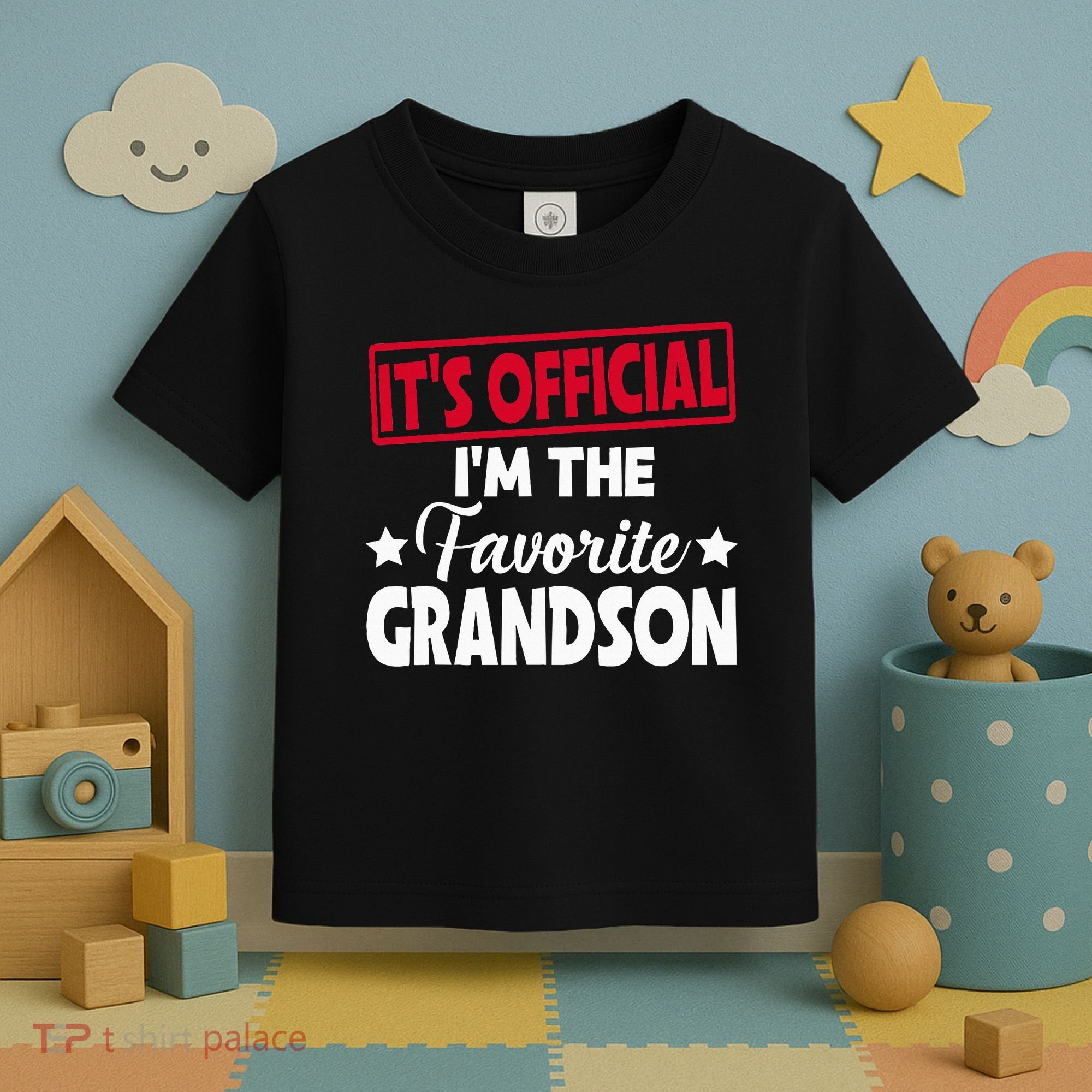 It's O.fficial I'm The Favorite Grandson Funny  Toddler T-Shirt