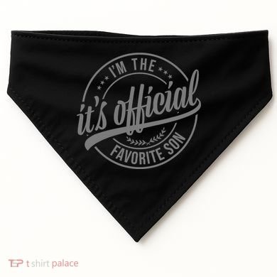 Its Official Im The Favorite Son USA-Made Doggie Bandana