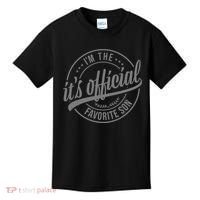 Its Official Im The Favorite Son Kids T-Shirt thumb 0