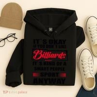 ItS Okay If You DonT Like Billiards Gift Hoodie thumb 4