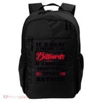 ItS Okay If You DonT Like Billiards Gift Backpack thumb 0
