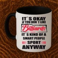 ItS Okay If You DonT Like Billiards Gift Coffee Mug thumb 2