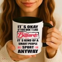 ItS Okay If You DonT Like Billiards Gift Coffee Mug thumb 3