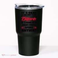 ItS Okay If You DonT Like Billiards Gift Tumbler thumb 0