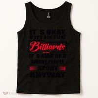 ItS Okay If You DonT Like Billiards Gift Tank Top thumb 2