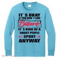 ItS Okay If You DonT Like Billiards Gift Kids Long Sleeve Shirt thumb 0