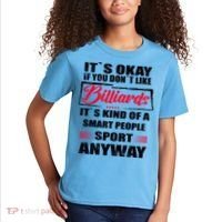 ItS Okay If You DonT Like Billiards Gift Kids T-Shirt thumb 2