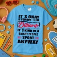 ItS Okay If You DonT Like Billiards Gift Kids T-Shirt thumb 3