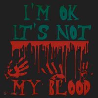 I’m Ok It’s Not My Blood Funny Zombie Halloween Women's Sweatshirt thumb 2
