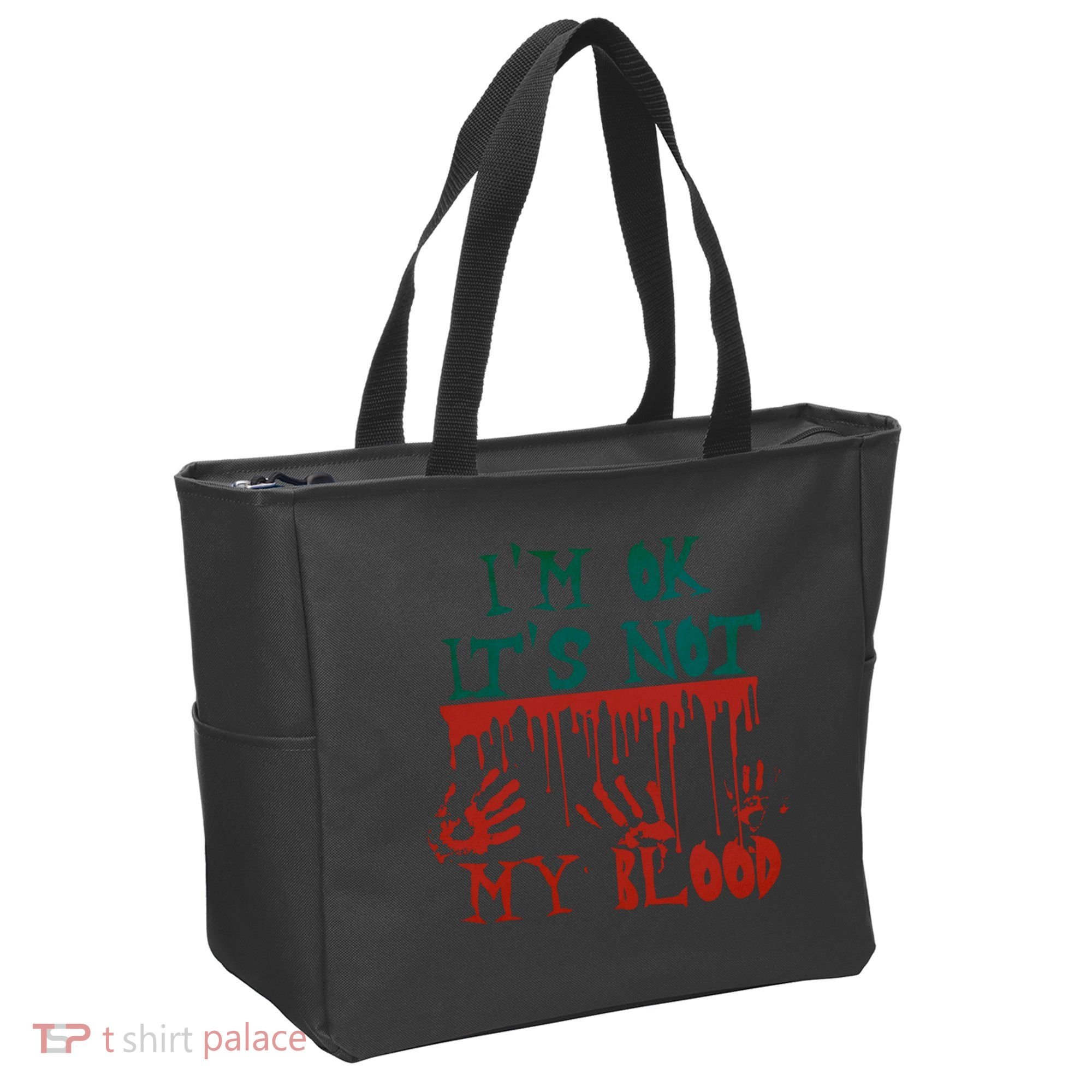 I’m Ok It’s Not My Blood Funny Zombie Halloween Tote Bag