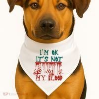 I’m Ok It’s Not My Blood Funny Zombie Halloween USA-Made Doggie Bandana thumb 1