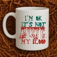 I’m Ok It’s Not My Blood Funny Zombie Halloween Coffee Mug thumb 2