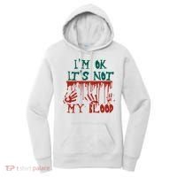 I’m Ok It’s Not My Blood Funny Zombie Halloween Women's Hoodie thumb 0