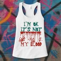 I’m Ok It’s Not My Blood Funny Zombie Halloween Women's Tank Top thumb 3