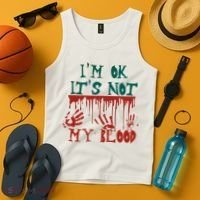 I’m Ok It’s Not My Blood Funny Zombie Halloween Tank Top thumb 4